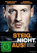 Film: STEIG. NICHT. AUS!