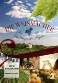 Die Weinmacher - Die Winzer der Region