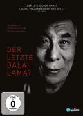 Der letzte Dalai Lama?