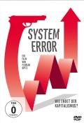 Film: System Error - Wie endet der Kapitalismus?