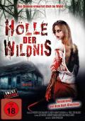 Hlle der Wildnis - uncut Edition