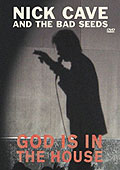 Film: Nick Cave and The Bad Seeds - God is in the House
