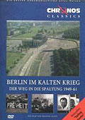 Film: Chronos Classics - Berlin im Kalten Krieg 49 - 61