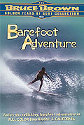 Bruce Brown - Barefoot Adventure