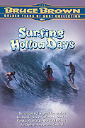 Film: Bruce Brown - Surfing Hollow Days