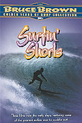 Film: Bruce Brown - Surfin' Shorts