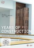 Film: Years of Construction