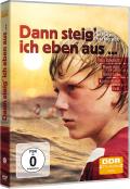 Film: Dann steig ich eben aus...