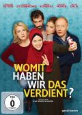 Film: Womit haben wir das verdient?