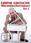 Erwin Grosche: Warmduscherreport Vol. 3
