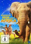 Magische Reise nach Afrika