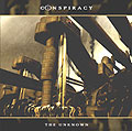 Conspiracy - The Unknown