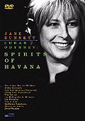Jane Bunnett: Cuban Odyssey - Spirits of Havana