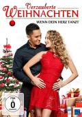 Film: Verzauberte Weihnachten - Wenn Dein Herz tanzt