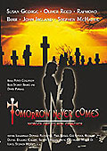 Film: Tomorrow Never Comes