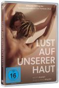 Lust auf unserer Haut