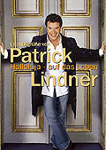 Patrick Lindner - Halleluja auf das Leben