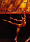 Cloud Gate Dance Theatre of Taiwan - Bamboo Dream