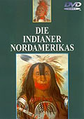 Die Indianer Nordamerikas