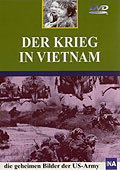 Der Krieg in Vietnam - die geheimen Bilder der US-Army