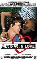 Film: 2 Girls in Love
