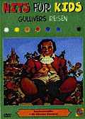 Hits fr Kids - Gullivers Reisen