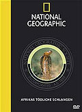 National Geographic - Afrikas tdliche Schlangen