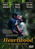 Film: Heartwood - Im Herzen der Wlder