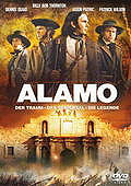 Alamo - Der Traum, das Schicksal, die Legende