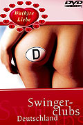 Wa(h)re Liebe - Swingerclubs Deutschland