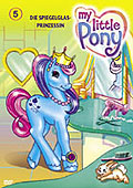Mein kleines Pony 5 - Die Spiegelglasprinzessin