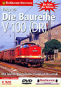 Film: RioGrande-Videothek - Stars der Schiene - Folge 26 - Die Baureihe V 100 (DR)