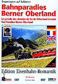 RioGrande-Videothek - Edition Eisenbahn-Romantik - Bahnparadies Berner Oberland