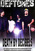 Film: Deftones - Death By Decibels
