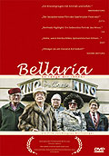 Film: Bellaria - So lange wir leben!