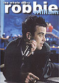 Robbie Williams - The Whole Story