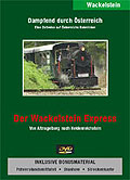 Film: Dampfend durch sterreich: Der Wackelstein Express