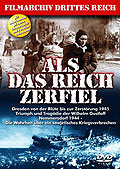 Als das Reich zerfiel - Filmarchiv Drittes Reich