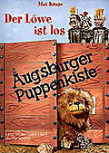 Film: Augsburger Puppenkiste - Der Lwe ist los