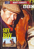 Monty Roberts: Shy Boy