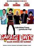 Film: Garage Days - Aller Anfang ist schwer