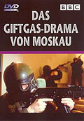 Film: Das Giftgas-Drama von Moskau