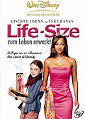 Life Size - zum Leben erweckt