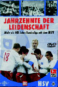 Film: 40 Jahre HSV - Jahrzehnte der Leidenschaft