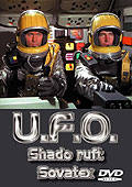 U.F.O. - Vol. 6 - Shado ruft Sovatex