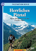 Faszination Berge: Herrliches Pitztal