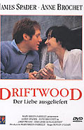 Driftwood - Der Liebe ausgeliefert