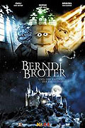 Film: Bernd das Brot: Berndi Broter und der Katastrophen