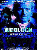 Wedlock - Auf Flucht steht Tod - Uncut Version