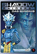 Film: Shadow Raiders - Vol. 1: Das Bndnis